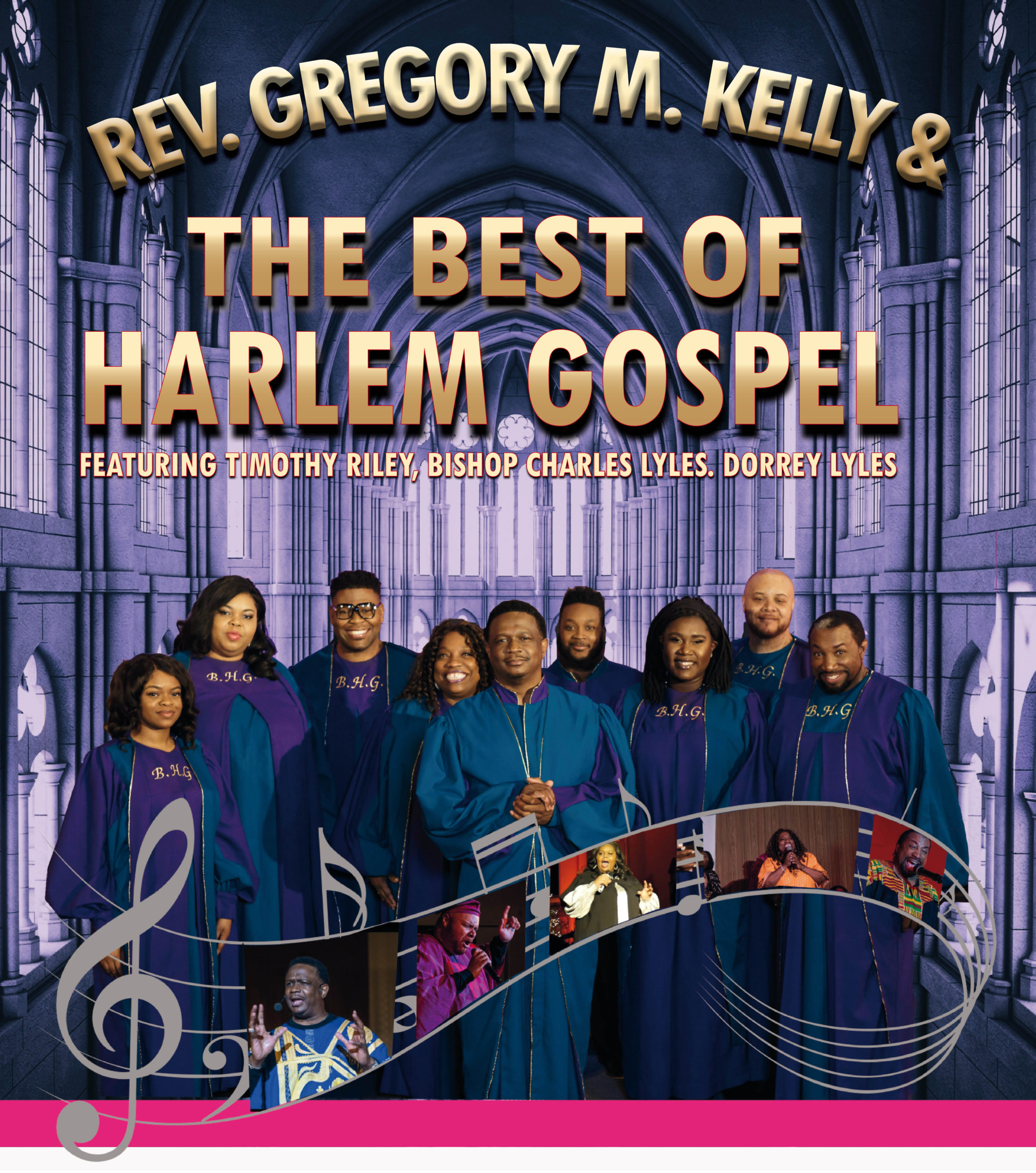 REV GREGORY M. KELLY & The BEST OF HARLEM GOSPEL
